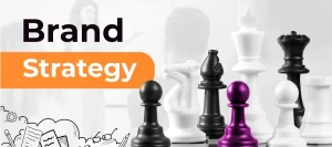 استراتژی‌های برندسازی را می‌شناسید؟ دیده شدن برند به آن‌ها بستگی دارد!